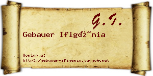 Gebauer Ifigénia névjegykártya
